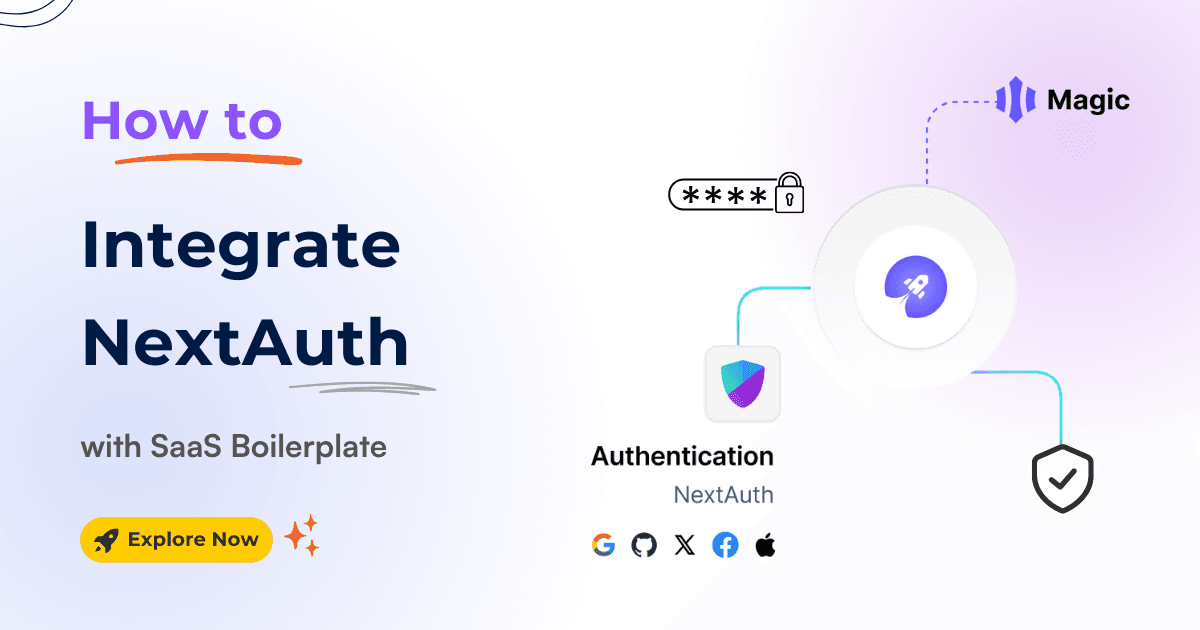 How to Integrate NextAuth.js with Next.js Boilerplate and Template