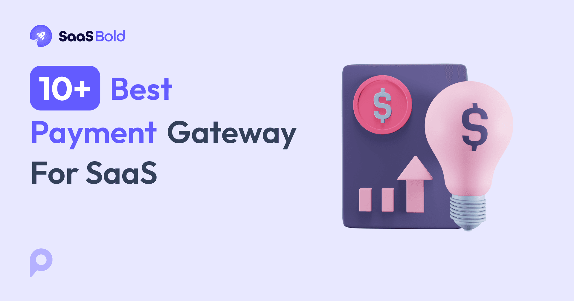10+ Best Payment Gateway for SaaS Businesses in 2025